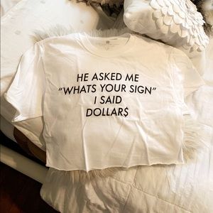 Fashion Nova My Sign Is Dollars Top